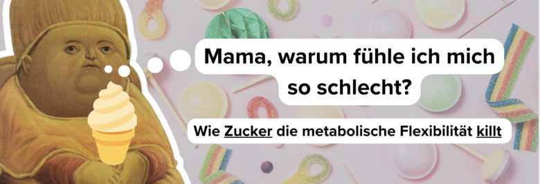 zucker metabolische flexibilität