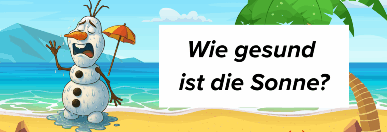 Wie gesund ist Sonnenlicht