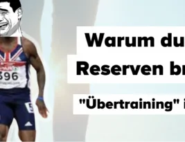 Besser 10 % untertrainiert als …