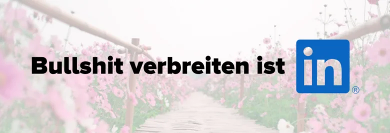 Linkedin Bullshit
